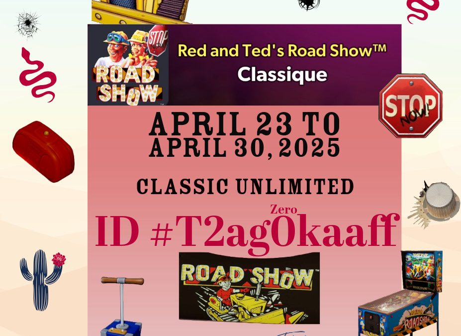 April 23, 2025 Red and Ted’s Road Show