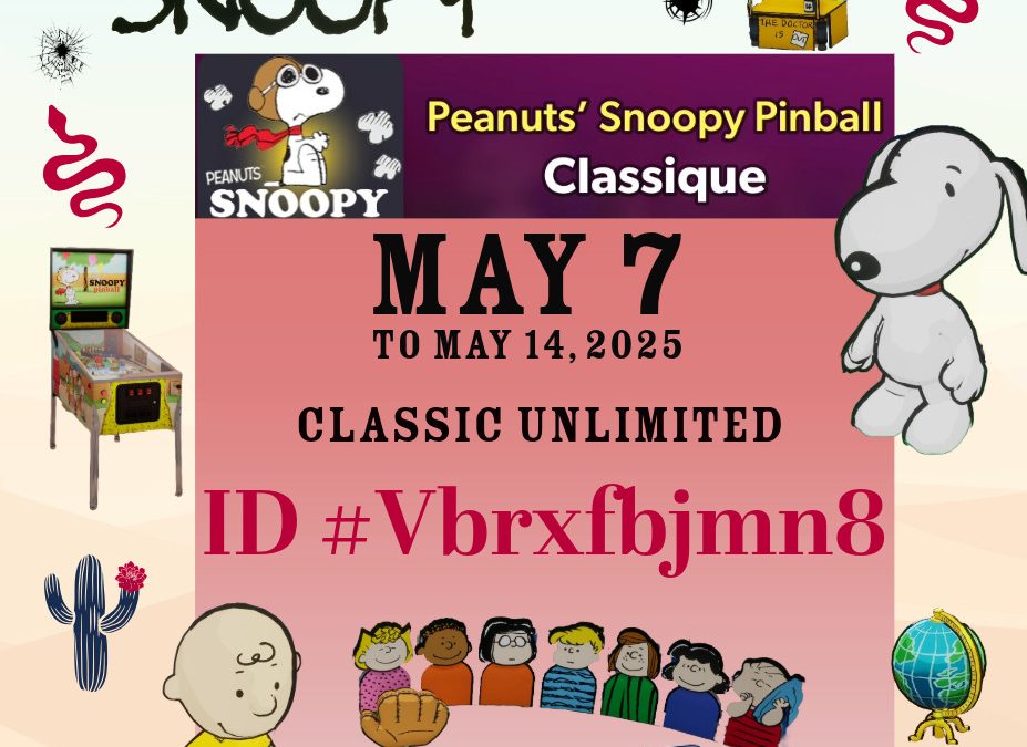 May 7, 2025 Peanuts’ Snoopy Pinball
